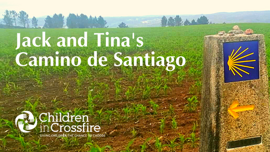 Jack and Tina's Camino de Santiago in aid of Children in Crossfire