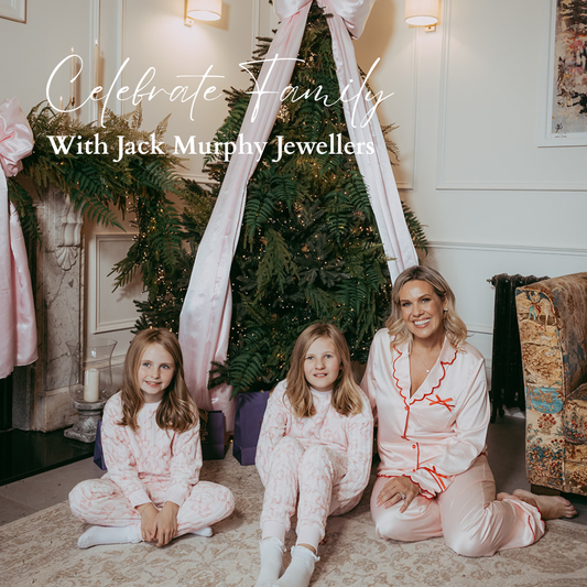Celebrate Family This Festive Season with Jack Murphy Jewellers
